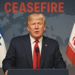 Trump Declares Ceasefire Between Israel and Iran Amid Ongoing Tensions